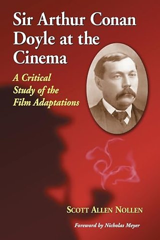 Sir Arthur Conan Doyle at the Cinema
