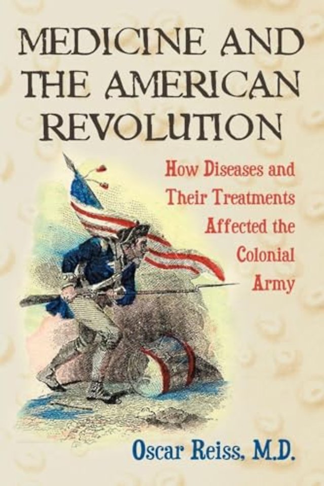 Medicine and the American Revolution