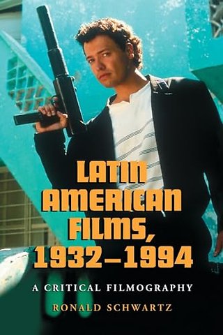 Latin American Films, 1932-1994