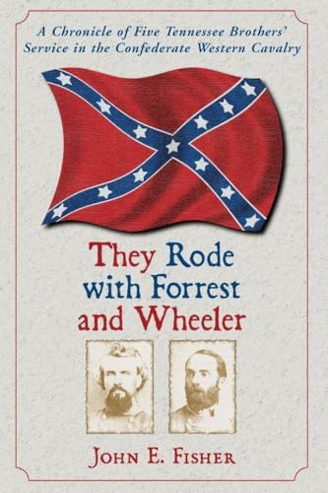 They Rode with Forrest and Wheeler