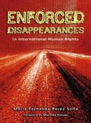 Enforced Disappearances in International Human Rights