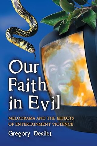 Our Faith in Evil