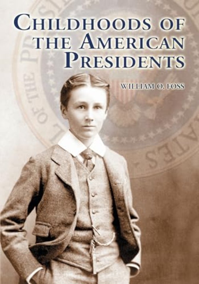 Childhoods of the American Presidents