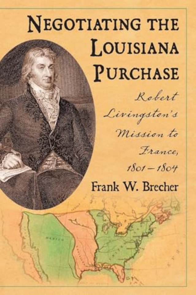 Negotiating the Louisiana Purchase