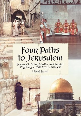 Four Paths to Jerusalem