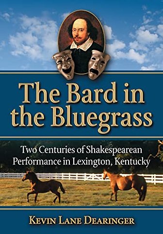 The Bard in the Bluegrass