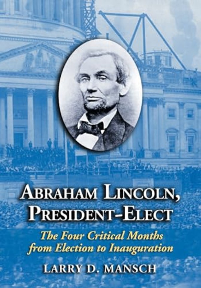 Abraham Lincoln, President-Elect