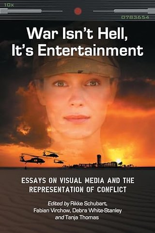 War Isn't Hell, It's Entertainment