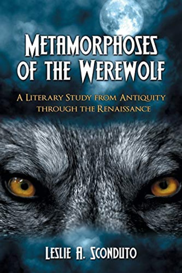 Metamorphoses of the Werewolf