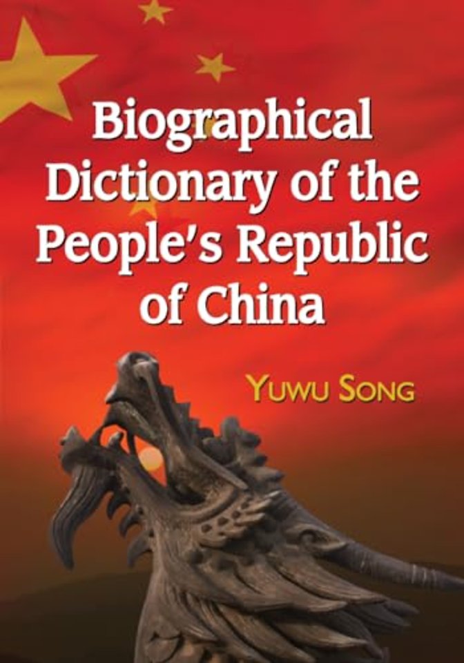 Biographical Dictionary of the People's Republic of China