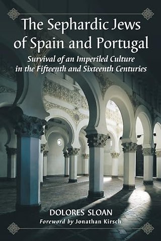 The Sephardic Jews of Spain and Portugal