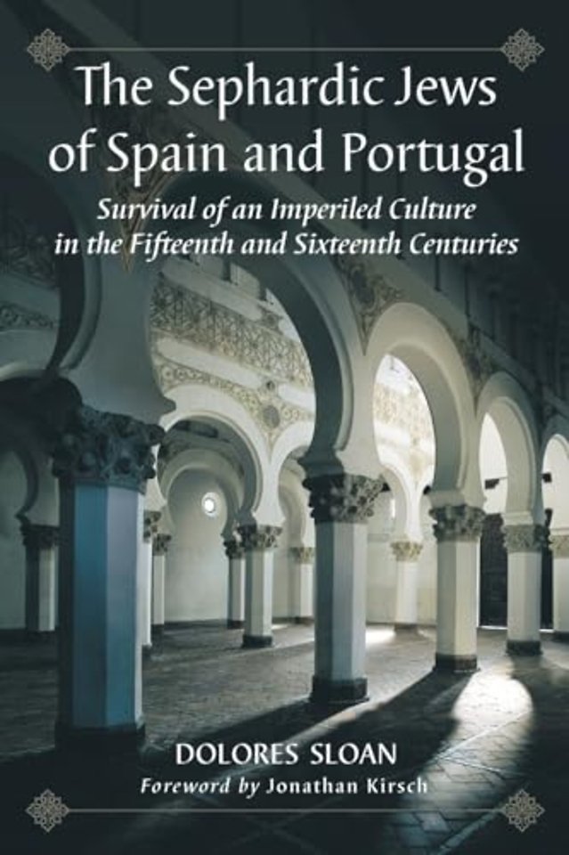 The Sephardic Jews of Spain and Portugal