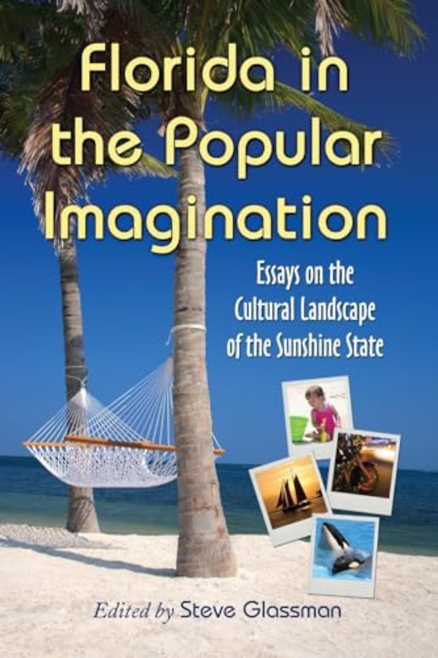 Florida in the Popular Imagination
