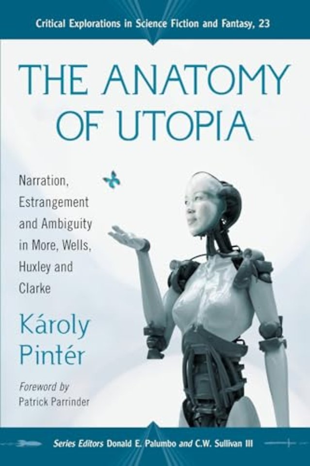 The Anatomy of Utopia