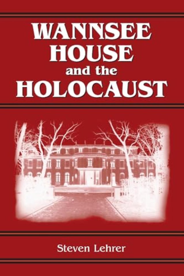 Wannsee House and the Holocaust