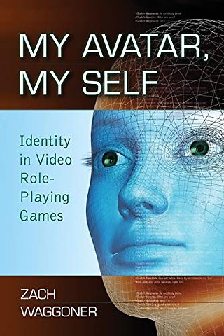 My Avatar, My Self