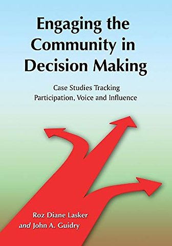 Engaging the Community in Decision Making