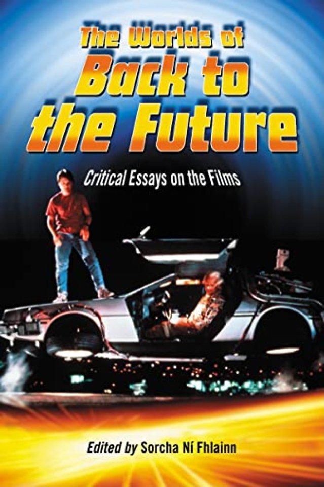 The Worlds of Back to the Future