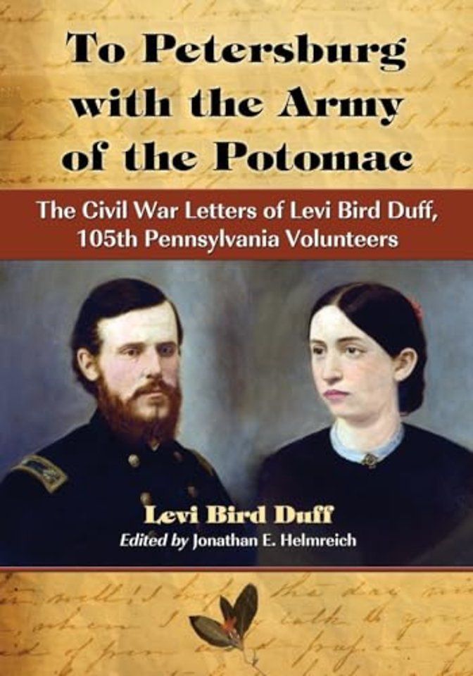 To Petersburg with the Army of the Potomac