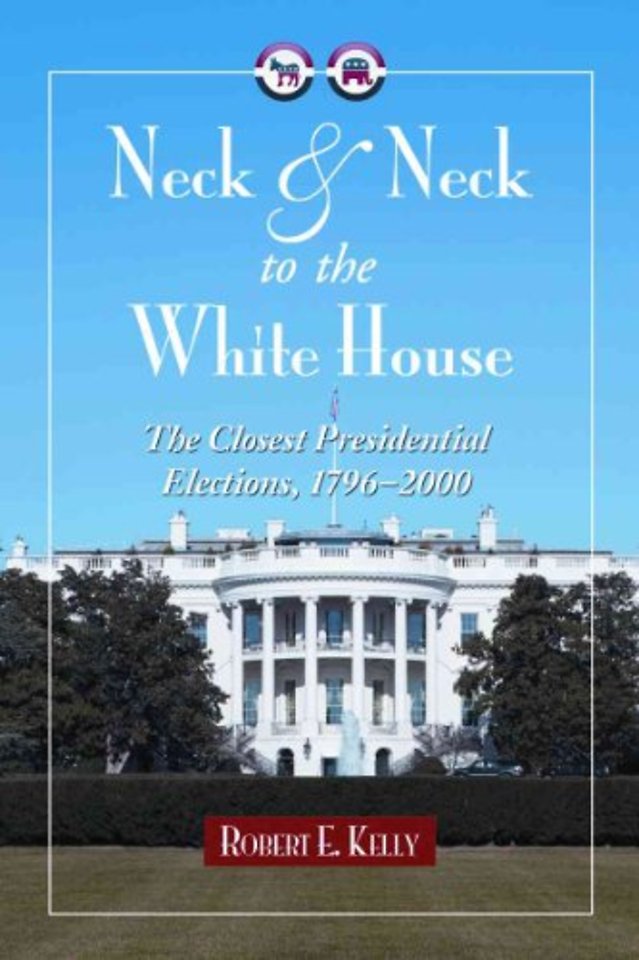 Neck and Neck to the White House