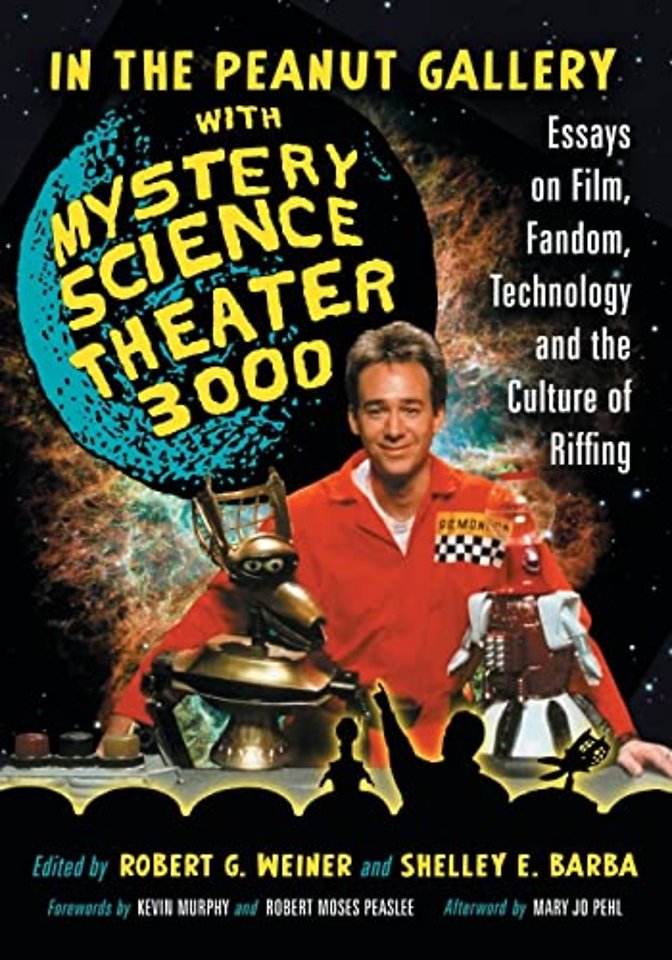 In the Peanut Gallery with Mystery Science Theatre 3000