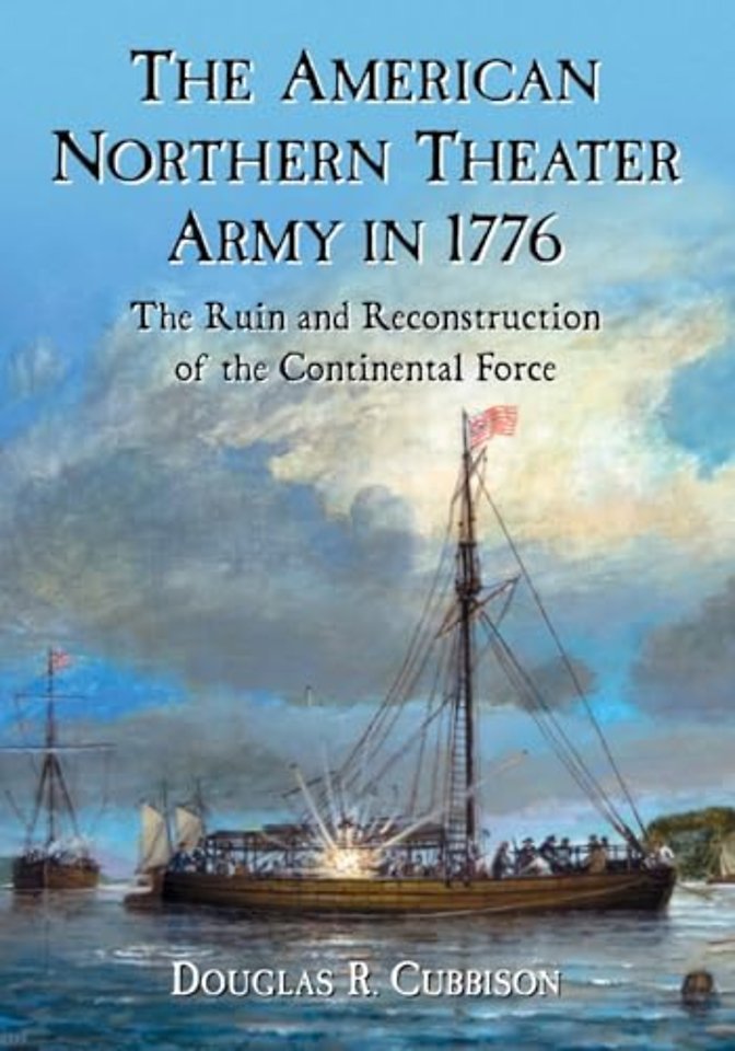 The American Northern Theater Army in 1776