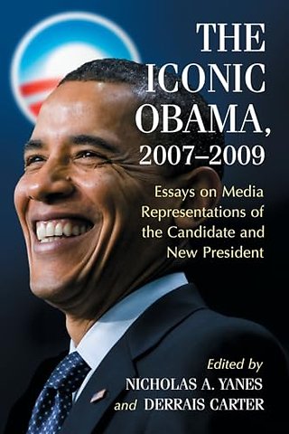 The Iconic Obama, 2007-2009