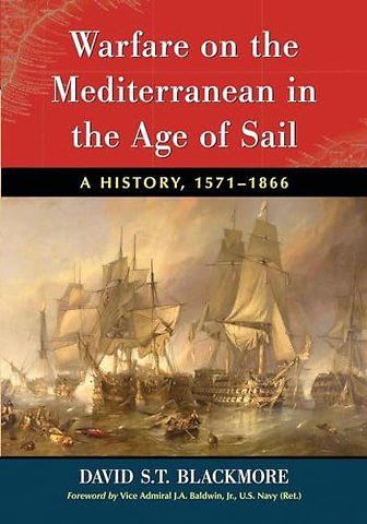 Warfare on the Mediterranean in the Age of Sail