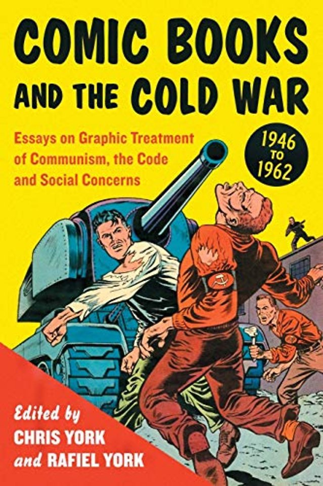 Comic Books and the Cold War, 1946-1962
