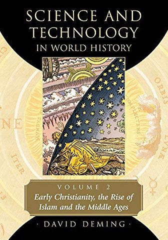 Science and Technology in World History, Volume 2