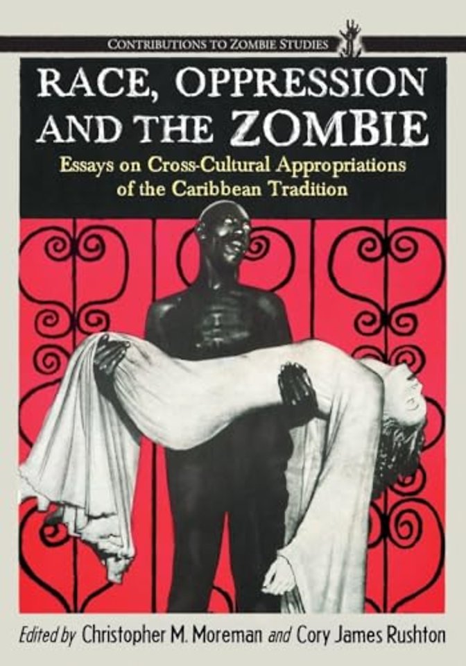 Race, Oppression and the Zombie