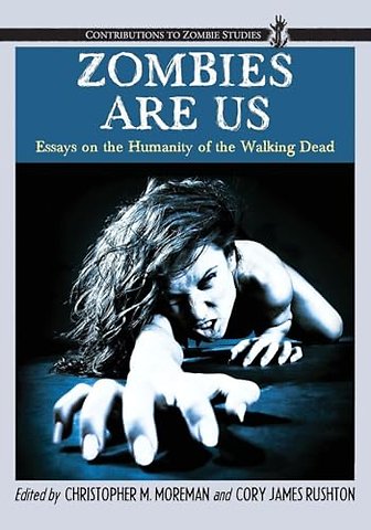 Zombies Are Us