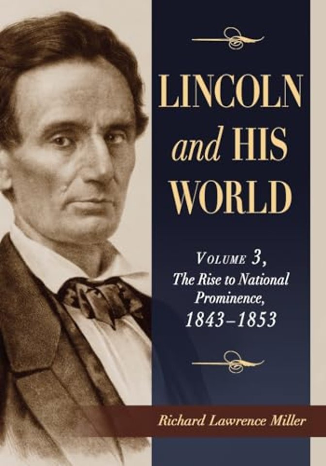 Lincoln and His World