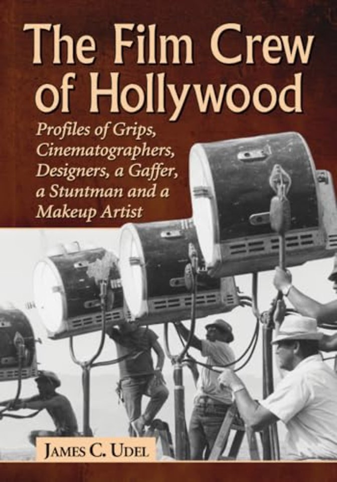 The Film Crew of Hollywood
