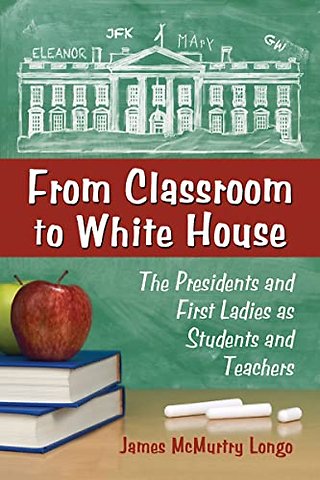 From Classroom to White House