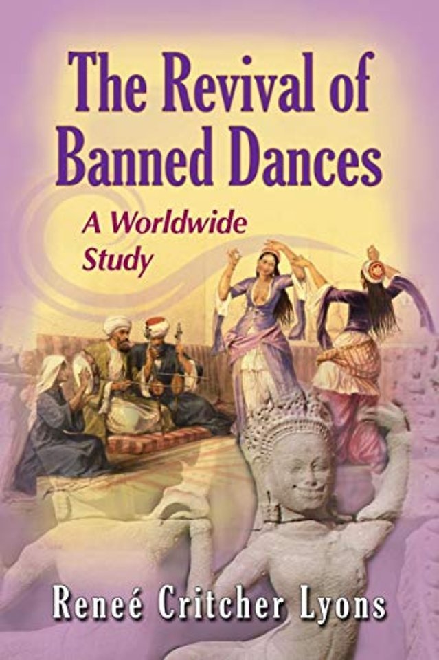 The Revival of Banned Dances