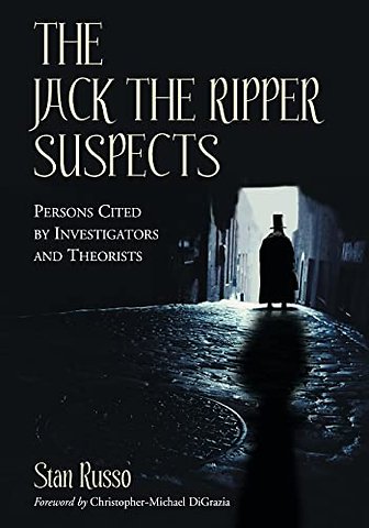The Jack the Ripper Suspects