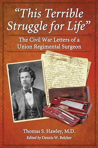 "This Terrible Struggle for Life"