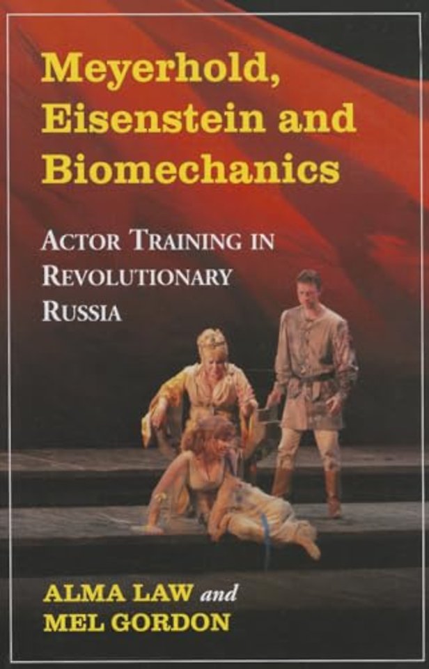 Meyerhold, Eisenstein and Biomechanics