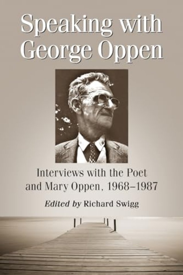Speaking with George Oppen