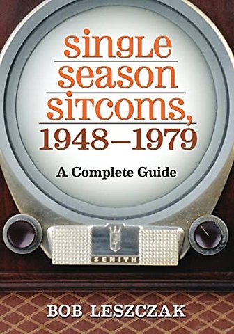 Single Season Sitcoms, 1948-1979