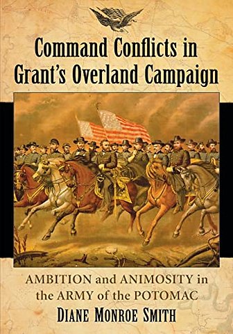 Command Conflicts in Grant's Overland Campaign