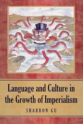 Language and Culture in the Growth of Imperialism
