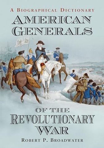 American Generals of the Revolutionary War