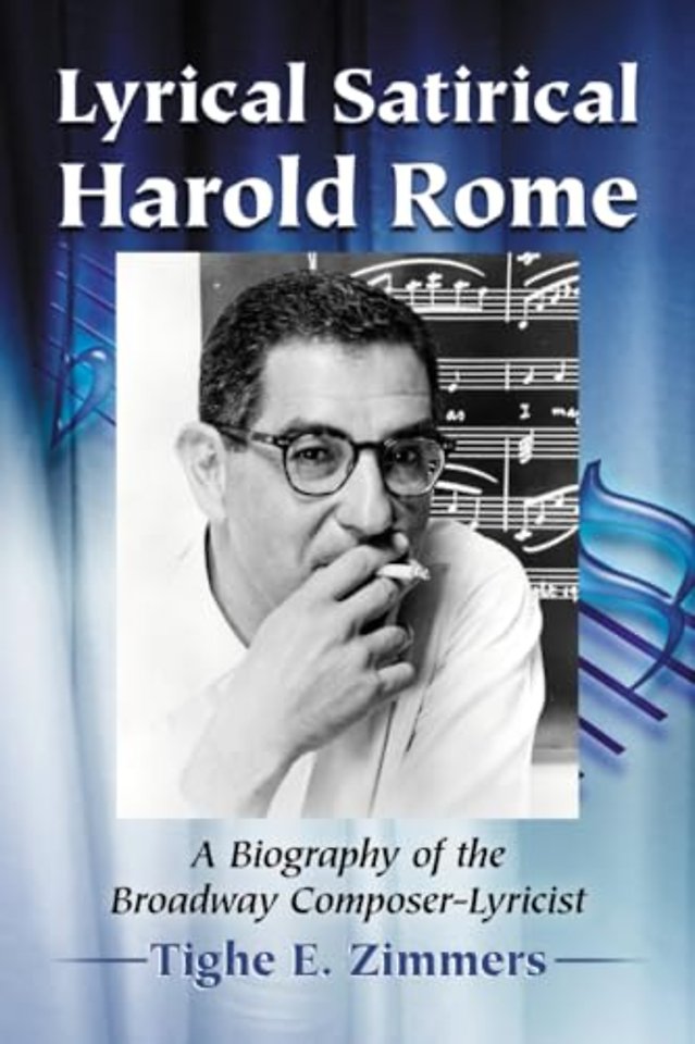 Lyrical Satirical Harold Rome