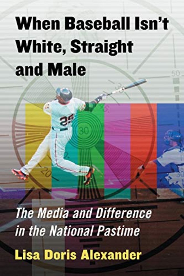 When Baseball Isn't White, Straight and Male