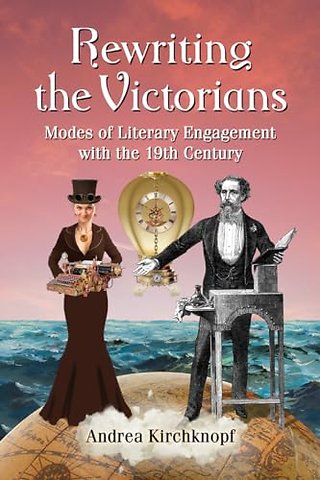 Rewriting the Victorians