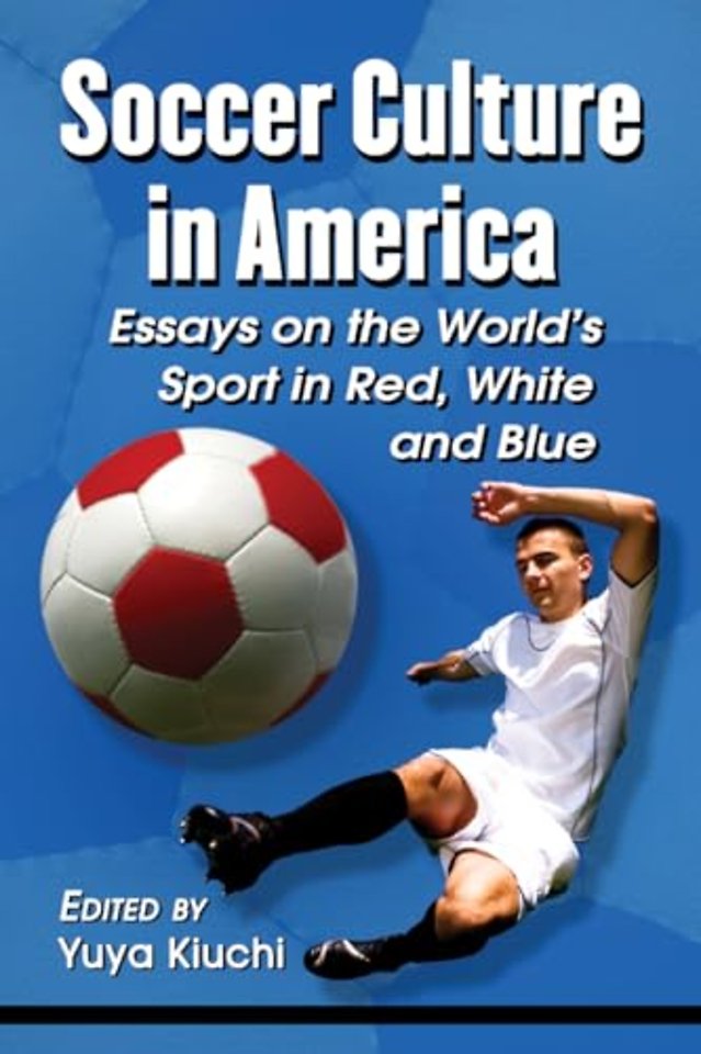 Soccer Culture in America