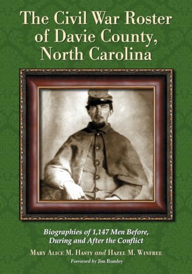 The Civil War Roster of Davie County, North Carolina