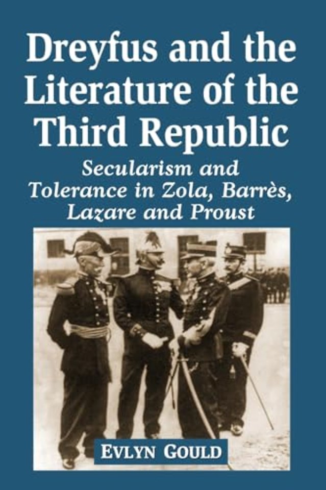 Dreyfus and the Literature of the Third Republic